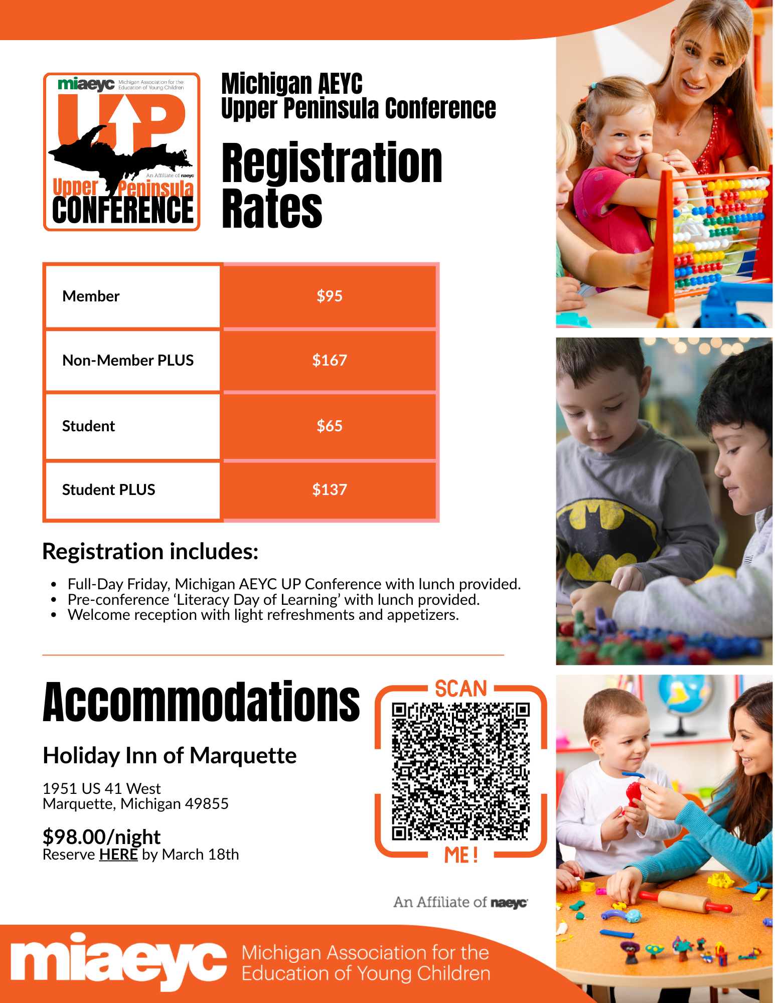 Michigan AEYC Upper Peninsula Conference Learn. Connect. Grow. Save Your Seat for the 2026 Michigan AEYC Upper Peninsula Conference is coming to Marquette on Thursday, April 9, 2026 - Friday, April 10, 2026! Experience: Six hours of engaging professional development SCECH credits available Continental breakfast and lunch included Attendance automatically recorded in MiRegistry Join educators, administrators, and advocates for a day of learning, networking, and inspiration at the Northern Center, NMU! Save your spot today: