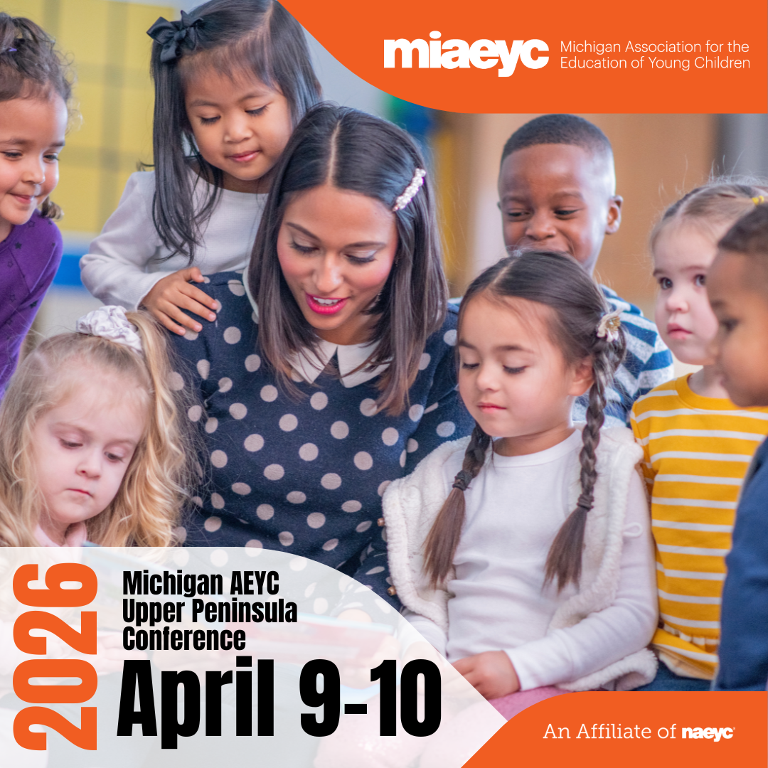 Michigan AEYC Upper Peninsula Conference Learn. Connect. Grow. Save Your Seat for the 2026 Michigan AEYC Upper Peninsula Conference is coming to Marquette on Thursday, April 9, 2026 - Friday, April 10, 2026! Experience: Six hours of engaging professional development SCECH credits available Continental breakfast and lunch included Attendance automatically recorded in MiRegistry Join educators, administrators, and advocates for a day of learning, networking, and inspiration at the Northern Center, NMU! Save your spot today:
