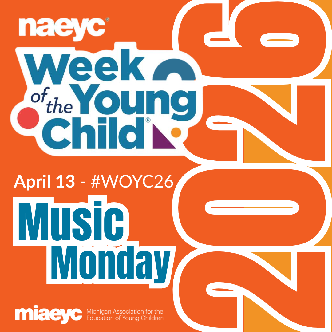 2026 Week of the Young Child Music Monday