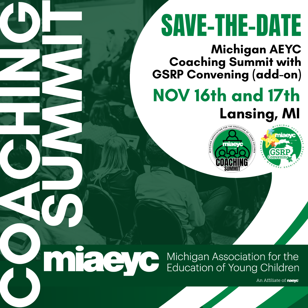 2026 GSRP Convening Building Alignment. Driving Excellence. Connecting Together. Join your colleagues from across the state for a dedicated day of connection, strategy, and professional growth. As an add-on to the 2026 Coaching Summit, the GSRP Convening provides a specialized forum for the leaders and specialists who bring Michigan’s Great Start Readiness Program to life. This is more than a meeting- it is your opportunity to step out of the daily routine and into a collective space to sharpen our shared vision for high-quality PreK. Whether you are navigating regional challenges or seeking statewide updates, this day is built to ensure we move forward together. We know your time is at a premium. That is why we have designed the 2026 Coaching Summit and the GSRP Convening to work in tandem. While the Summit builds your individual capacity as a coach and leader, the Convening provides the focused space to deepen relationships and collaborate on solutions. By attending both, you’ll be supported with both personal & professional growth and an opportunity to impact local and statewide programmatic excellence.